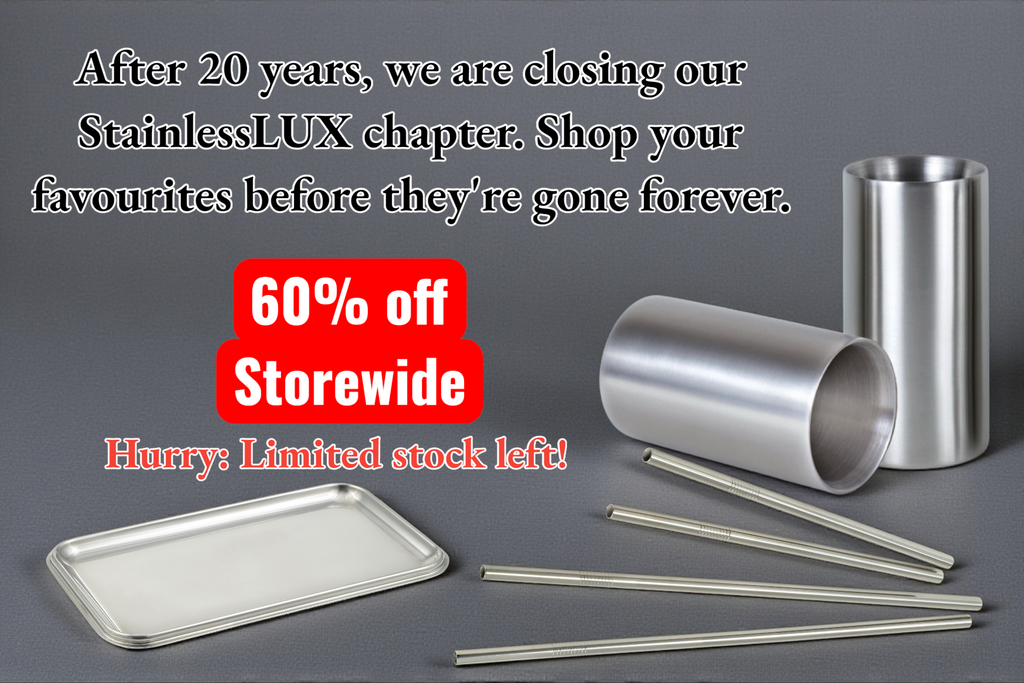 Holiday Closing Sale --- Last Chance to Shop StainlessLUX Favorites